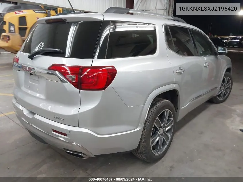 2018 GMC Acadia Denali VIN: 1GKKNXLSXJZ196420 Lot: 40076467