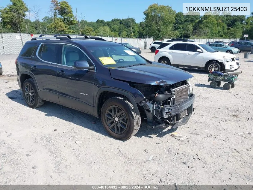 2018 GMC Acadia Slt-1 VIN: 1GKKNMLS9JZ125403 Lot: 40164492