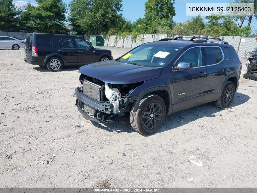 2018 GMC Acadia Slt-1 VIN: 1GKKNMLS9JZ125403 Lot: 40164492