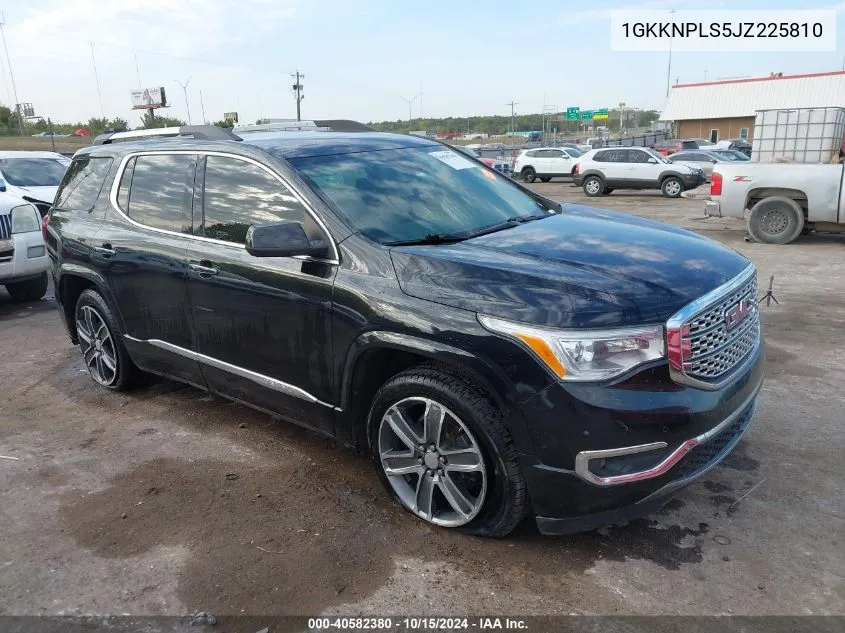 2018 GMC Acadia Denali VIN: 1GKKNPLS5JZ225810 Lot: 40582380