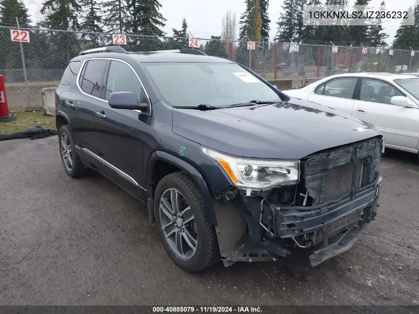 2018 GMC Acadia Denali VIN: 1GKKNXLS2JZ236232 Lot: 40885079