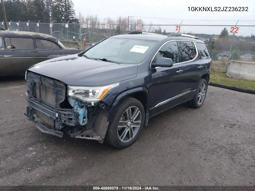 2018 GMC Acadia Denali VIN: 1GKKNXLS2JZ236232 Lot: 40885079