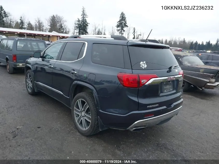 2018 GMC Acadia Denali VIN: 1GKKNXLS2JZ236232 Lot: 40885079