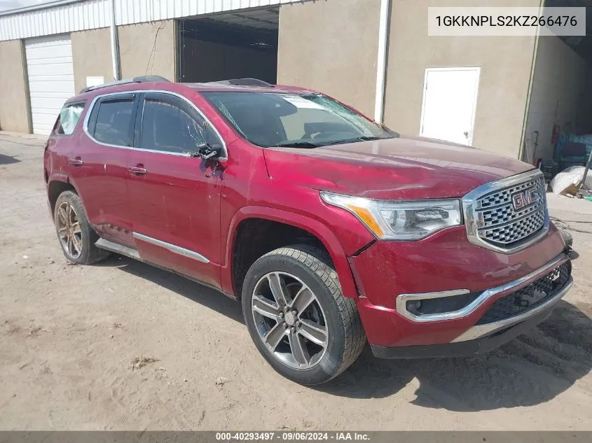 2019 GMC Acadia Denali VIN: 1GKKNPLS2KZ266476 Lot: 40293497