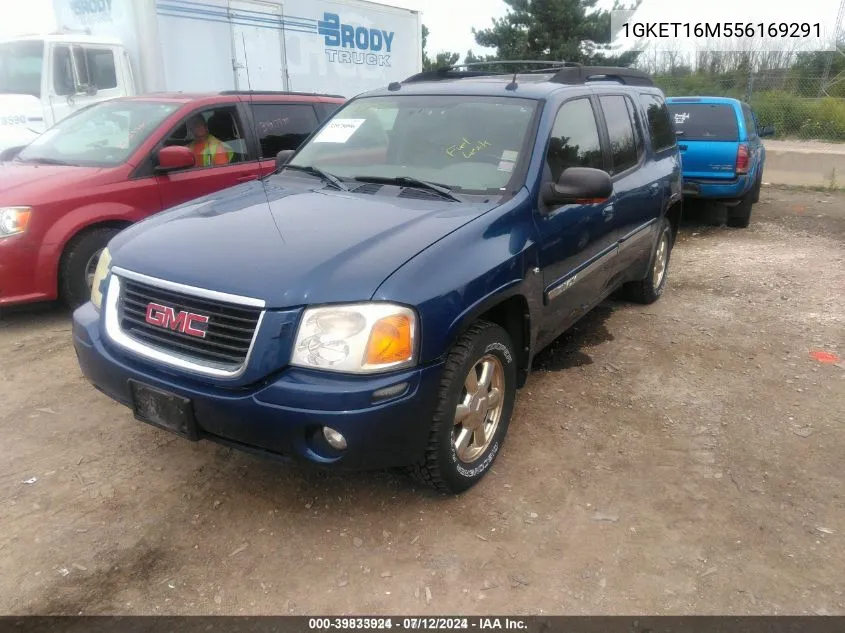 2005 GMC Envoy Xl Slt VIN: 1GKET16M556169291 Lot: 39833924