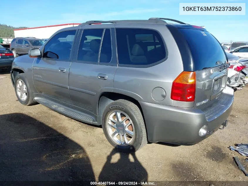 2005 GMC Envoy Denali VIN: 1GKET63M752373860 Lot: 40407544