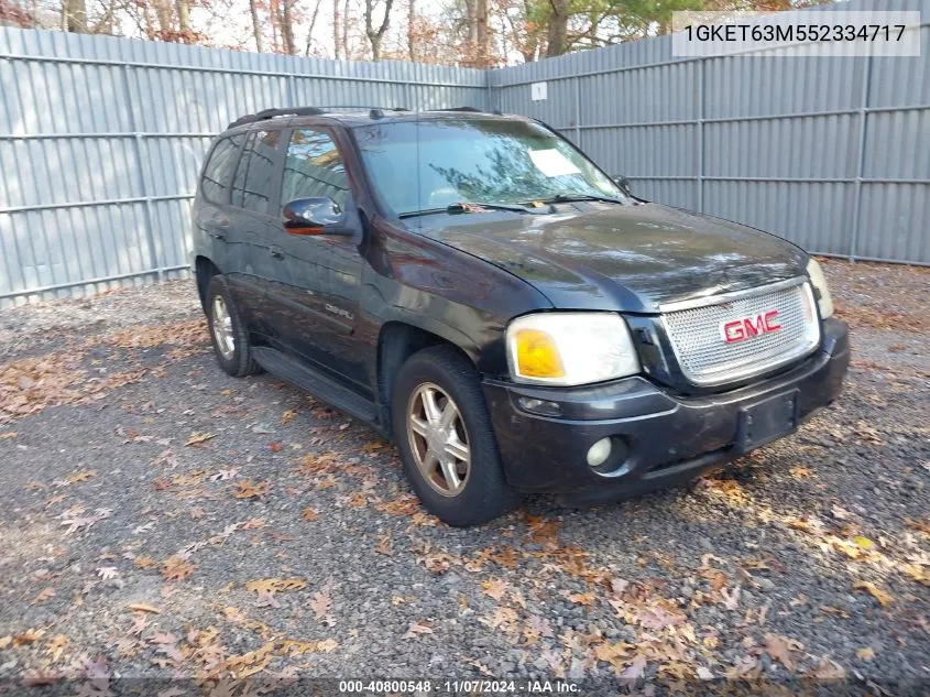 2005 GMC Envoy Denali VIN: 1GKET63M552334717 Lot: 40800548