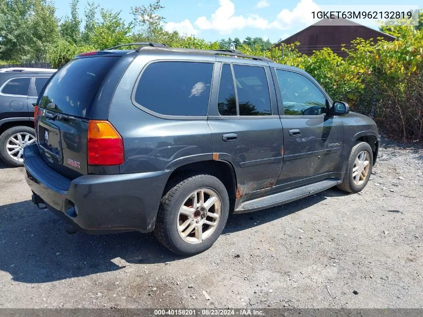 2006 GMC Envoy Denali VIN: 1GKET63M962132819 Lot: 40158201