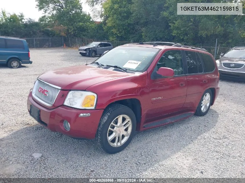 1GKET63M462159815 2006 GMC Envoy Denali