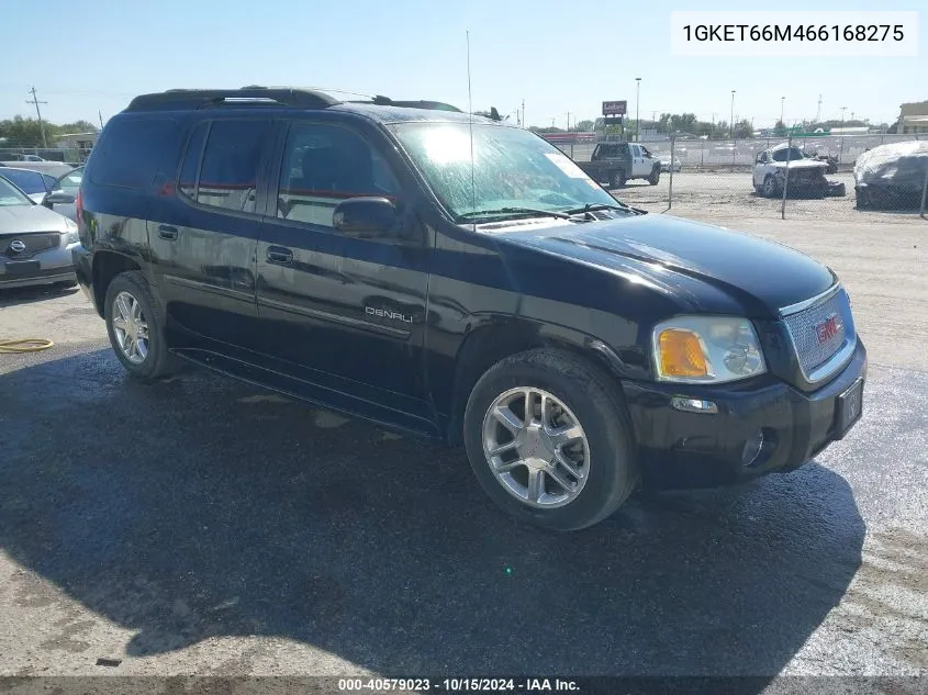 2006 GMC Envoy Xl Denali VIN: 1GKET66M466168275 Lot: 40579023