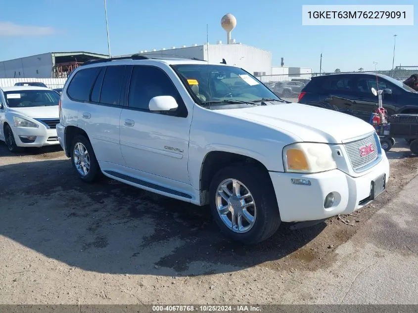 2006 GMC Envoy Denali VIN: 1GKET63M762279091 Lot: 40678768