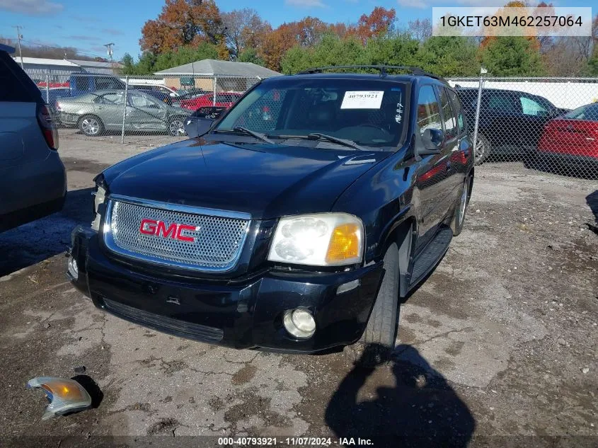 2006 GMC Envoy Denali VIN: 1GKET63M462257064 Lot: 40793921