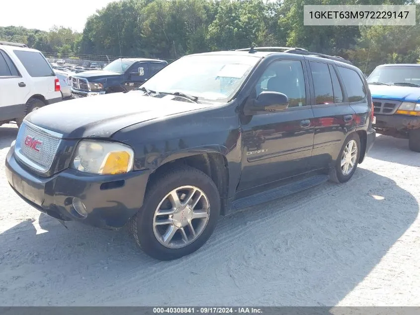 2007 GMC Envoy Denali VIN: 1GKET63M972229147 Lot: 40308841