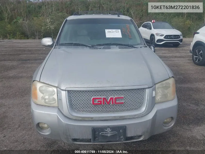 2007 GMC Envoy Denali VIN: 1GKET63M272201836 Lot: 40611769