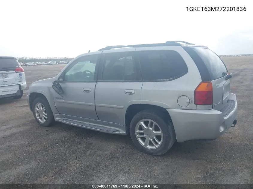 2007 GMC Envoy Denali VIN: 1GKET63M272201836 Lot: 40611769