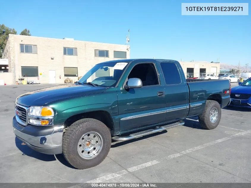 2001 GMC Sierra 1500 Sle VIN: 1GTEK19T81E239271 Lot: 40474975