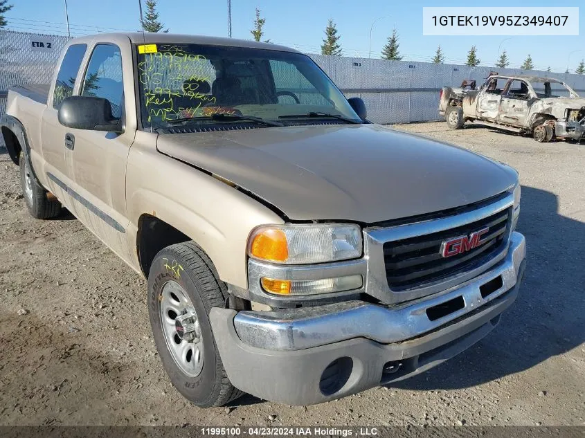 2005 GMC Sierra 1500 VIN: 1GTEK19V95Z349407 Lot: 11995100