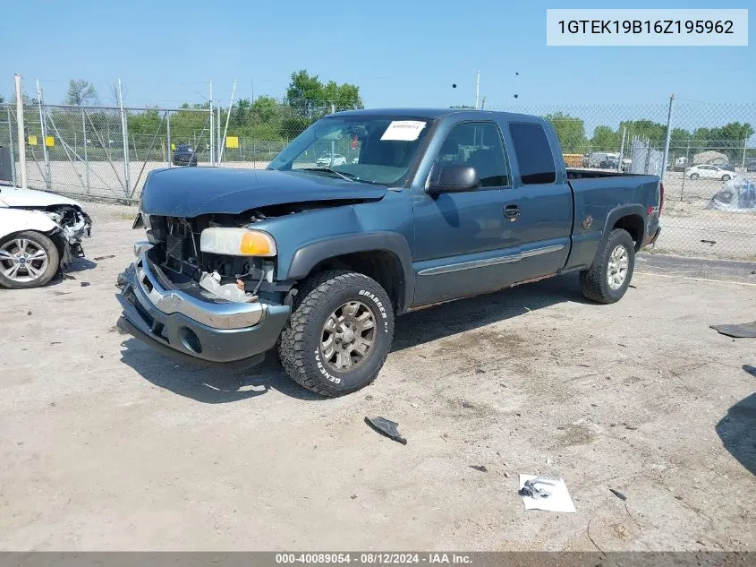 2006 GMC Sierra 1500 Sle2 VIN: 1GTEK19B16Z195962 Lot: 40089054