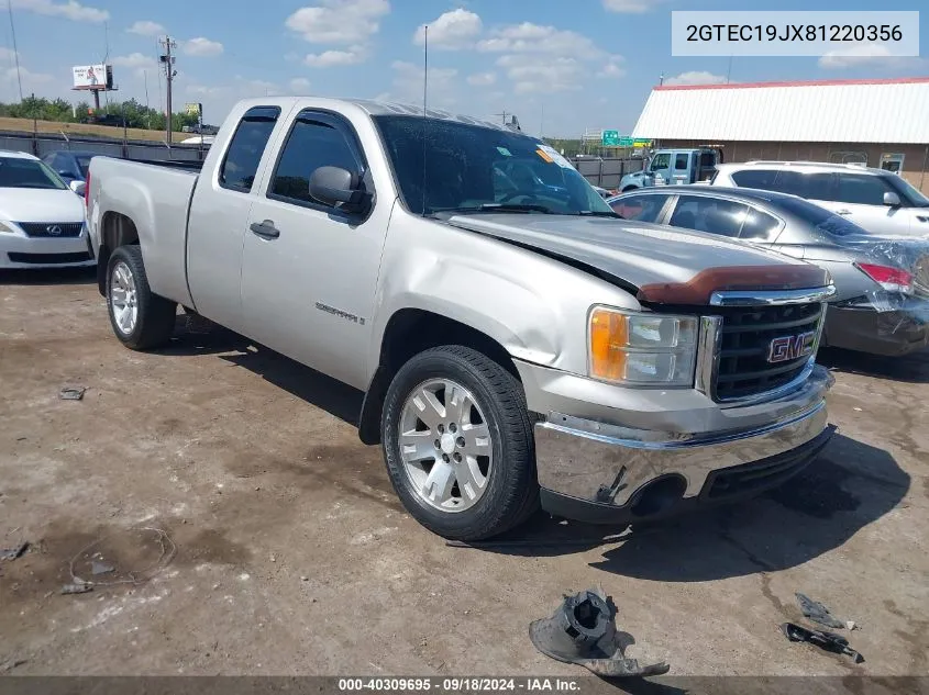 2008 GMC Sierra 1500 Sle1 VIN: 2GTEC19JX81220356 Lot: 40309695