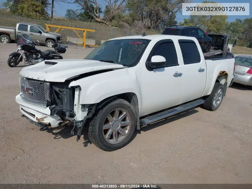 2009 GMC Sierra 1500 Denali VIN: 3GTEK032X9G127876 Lot: 40313803