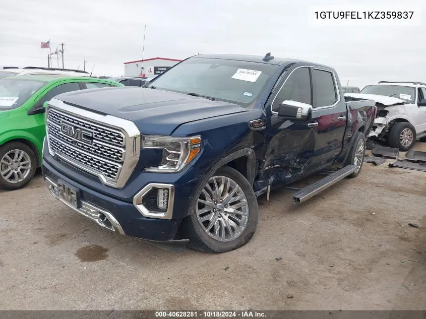 2019 GMC Sierra 1500 Denali VIN: 1GTU9FEL1KZ359837 Lot: 40628281