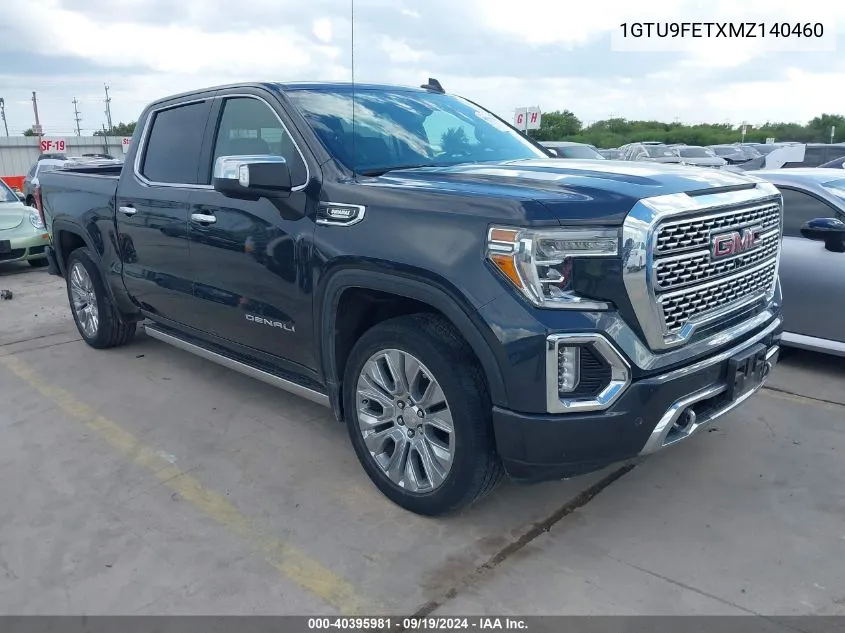 2021 GMC Sierra 1500 4Wd Short Box Denali VIN: 1GTU9FETXMZ140460 Lot: 40395981