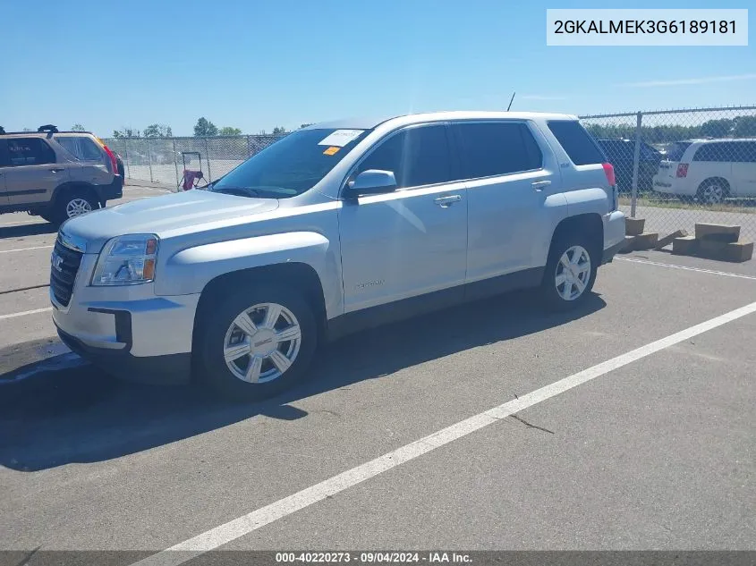 2016 GMC Terrain Sle-1 VIN: 2GKALMEK3G6189181 Lot: 40220273