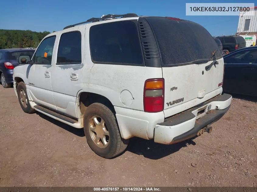 2002 GMC Yukon Denali VIN: 1GKEK63U32J127800 Lot: 40576157