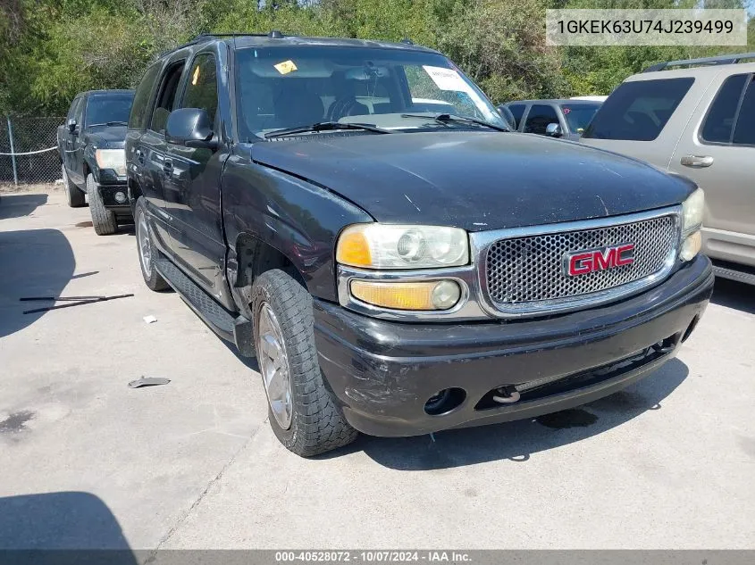 2004 GMC Yukon Denali VIN: 1GKEK63U74J239499 Lot: 40528072