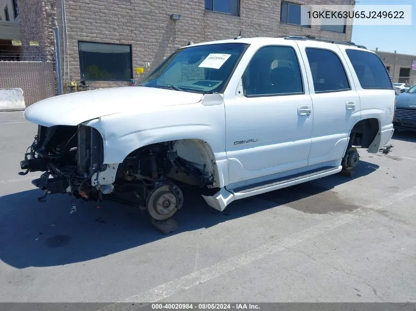 2005 GMC Yukon Denali VIN: 1GKEK63U65J249622 Lot: 40020984