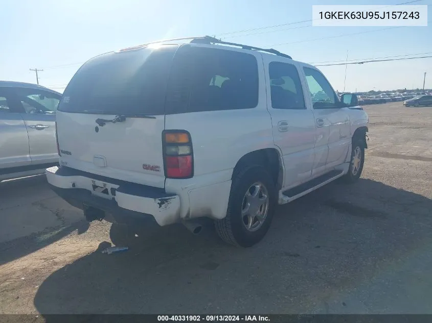 2005 GMC Yukon Denali VIN: 1GKEK63U95J157243 Lot: 40331902