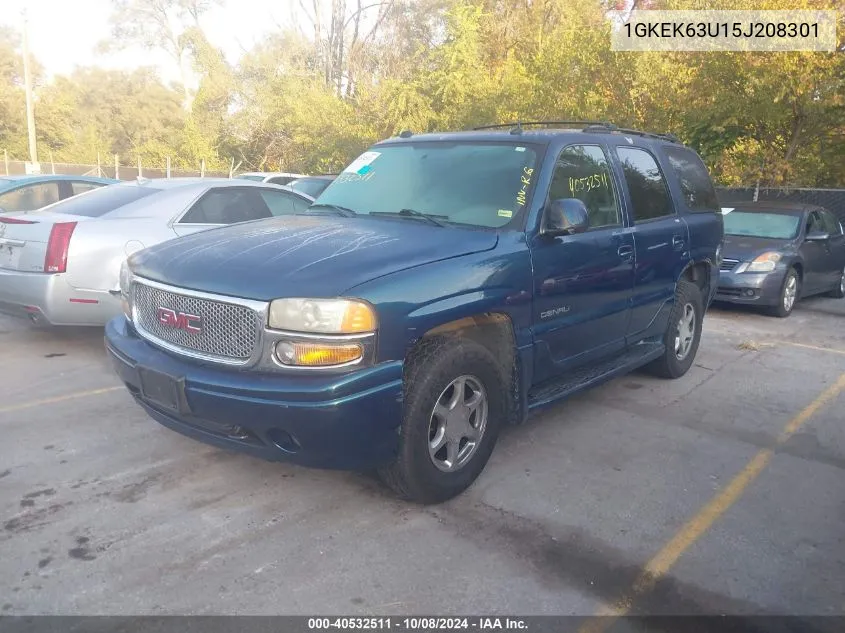 2005 GMC Yukon Denali VIN: 1GKEK63U15J208301 Lot: 40532511