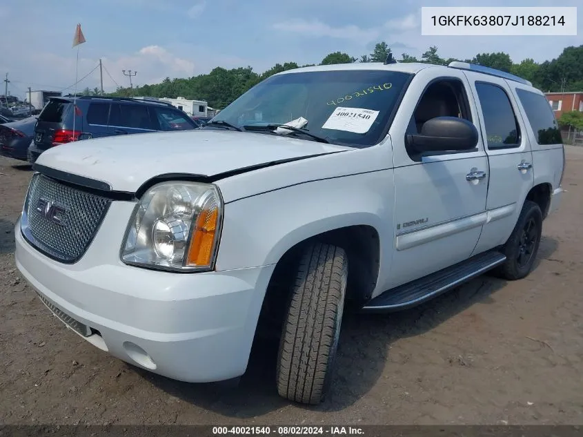 2007 GMC Yukon Denali VIN: 1GKFK63807J188214 Lot: 40021540