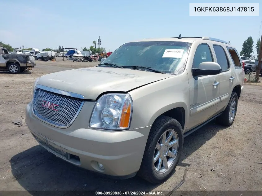 2008 GMC Yukon Denali VIN: 1GKFK63868J147815 Lot: 39920835