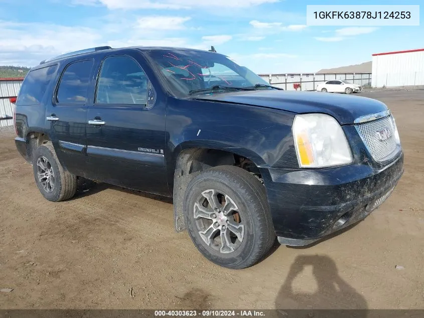 2008 GMC Yukon Denali VIN: 1GKFK63878J124253 Lot: 40303623