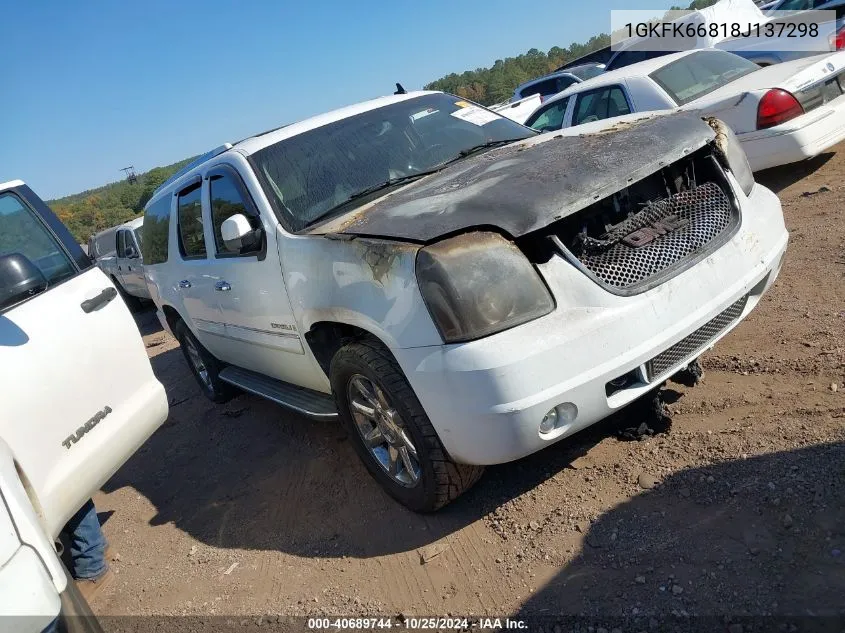 2008 GMC Yukon Xl 1500 Denali VIN: 1GKFK66818J137298 Lot: 40689744