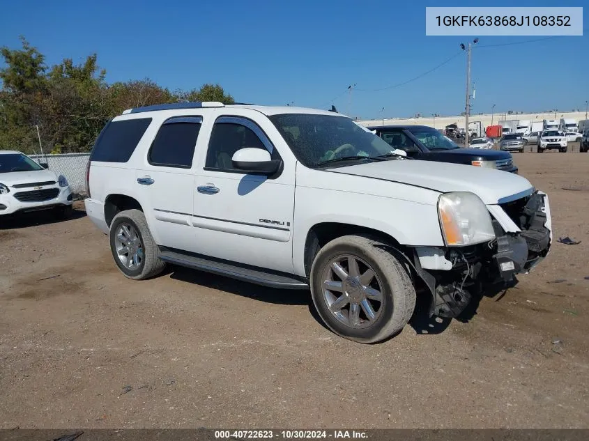 2008 GMC Yukon Denali VIN: 1GKFK63868J108352 Lot: 40722623