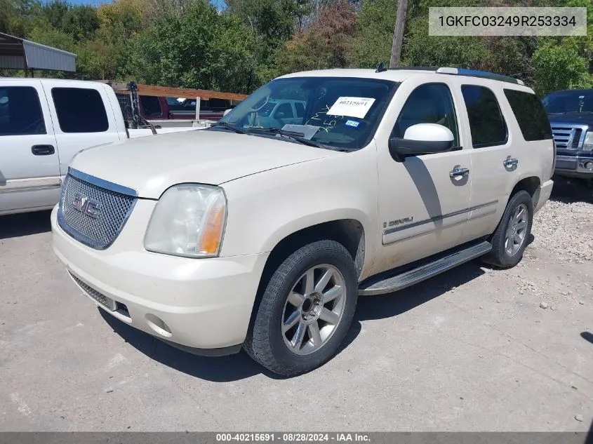 2009 GMC Yukon Denali VIN: 1GKFC03249R253334 Lot: 40215691