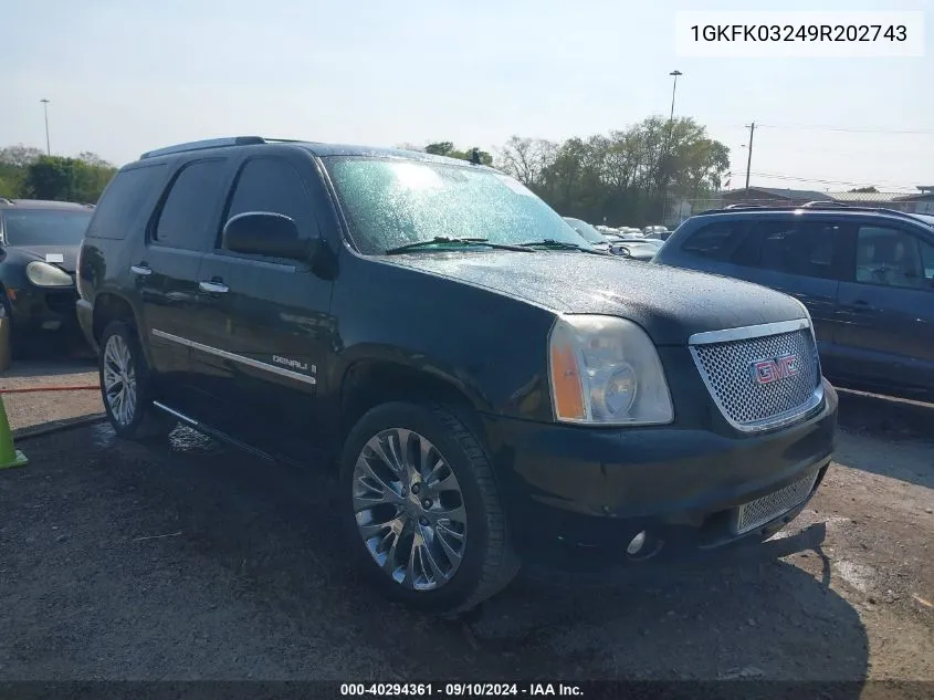 2009 GMC Yukon Denali VIN: 1GKFK03249R202743 Lot: 40294361