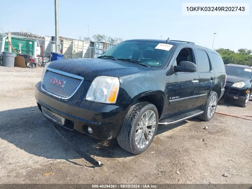 2009 GMC Yukon Denali VIN: 1GKFK03249R202743 Lot: 40294361