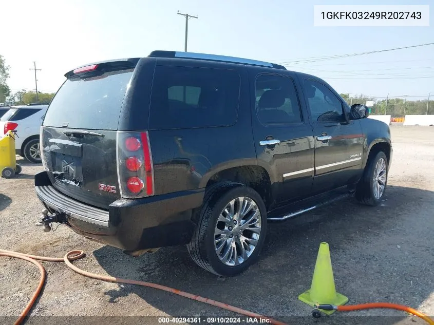 2009 GMC Yukon Denali VIN: 1GKFK03249R202743 Lot: 40294361