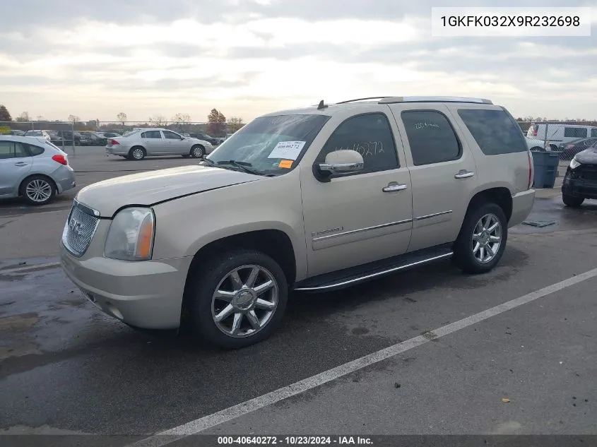 2009 GMC Yukon Denali VIN: 1GKFK032X9R232698 Lot: 40640272