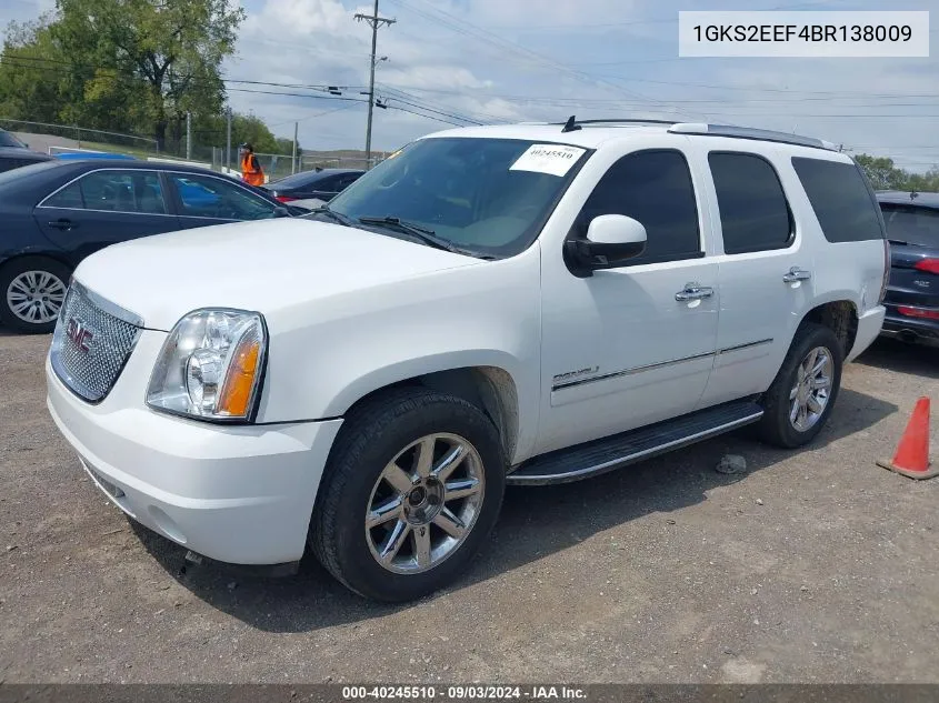 2011 GMC Yukon Denali VIN: 1GKS2EEF4BR138009 Lot: 40245510