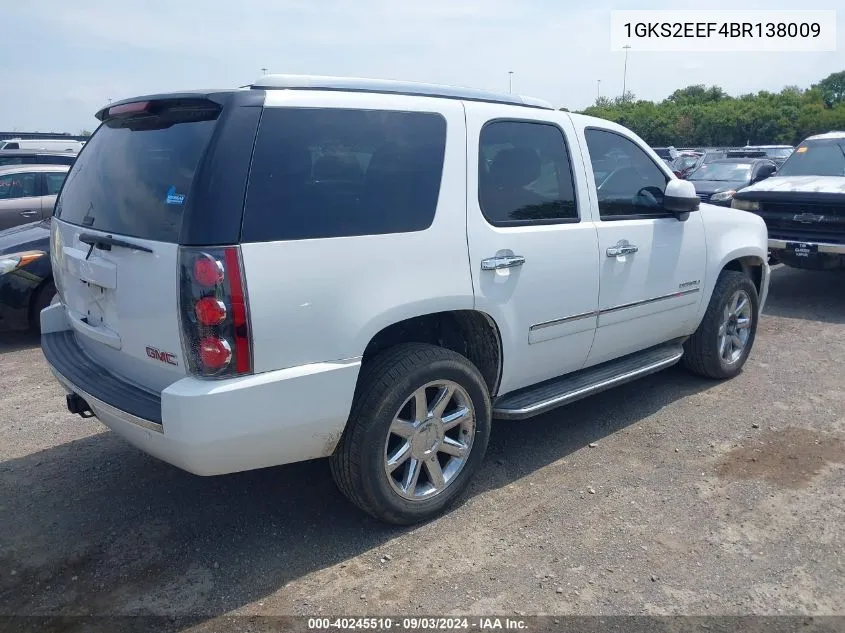 2011 GMC Yukon Denali VIN: 1GKS2EEF4BR138009 Lot: 40245510