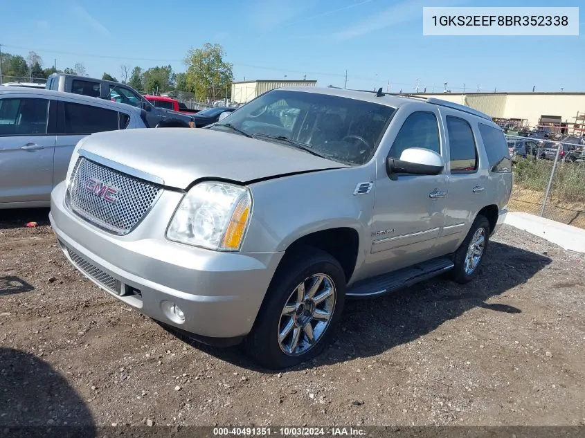 2011 GMC Yukon Denali VIN: 1GKS2EEF8BR352338 Lot: 40491351