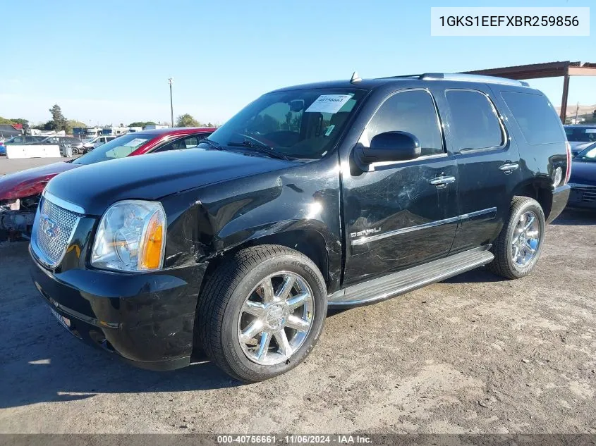 2011 GMC Yukon Denali VIN: 1GKS1EEFXBR259856 Lot: 40756661