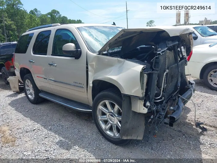 2012 GMC Yukon Denali VIN: 1GKS1EEF0CR249614 Lot: 39965988