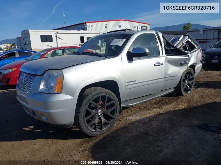 2012 GMC Yukon Denali VIN: 1GKS2EEF6CR320716 Lot: 40469623