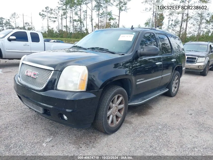 2012 GMC Yukon Denali VIN: 1GKS2EEF8CR238602 Lot: 40674719