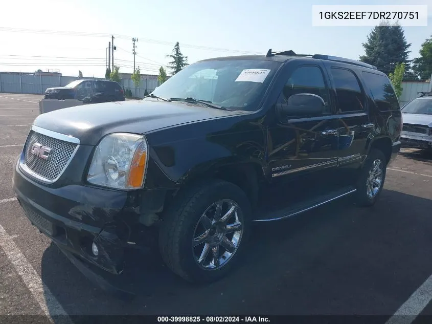 2013 GMC Yukon Denali VIN: 1GKS2EEF7DR270751 Lot: 39998825